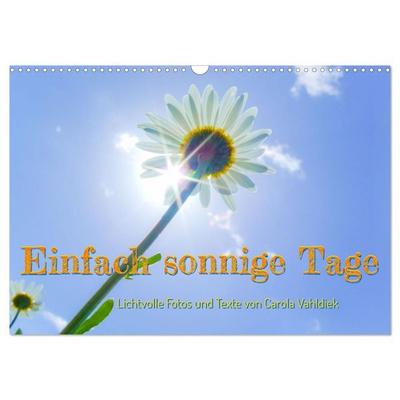 Einfach sonnige Tage (Wandkalender 2027 DIN A3 quer), CALVENDO Monatskalender