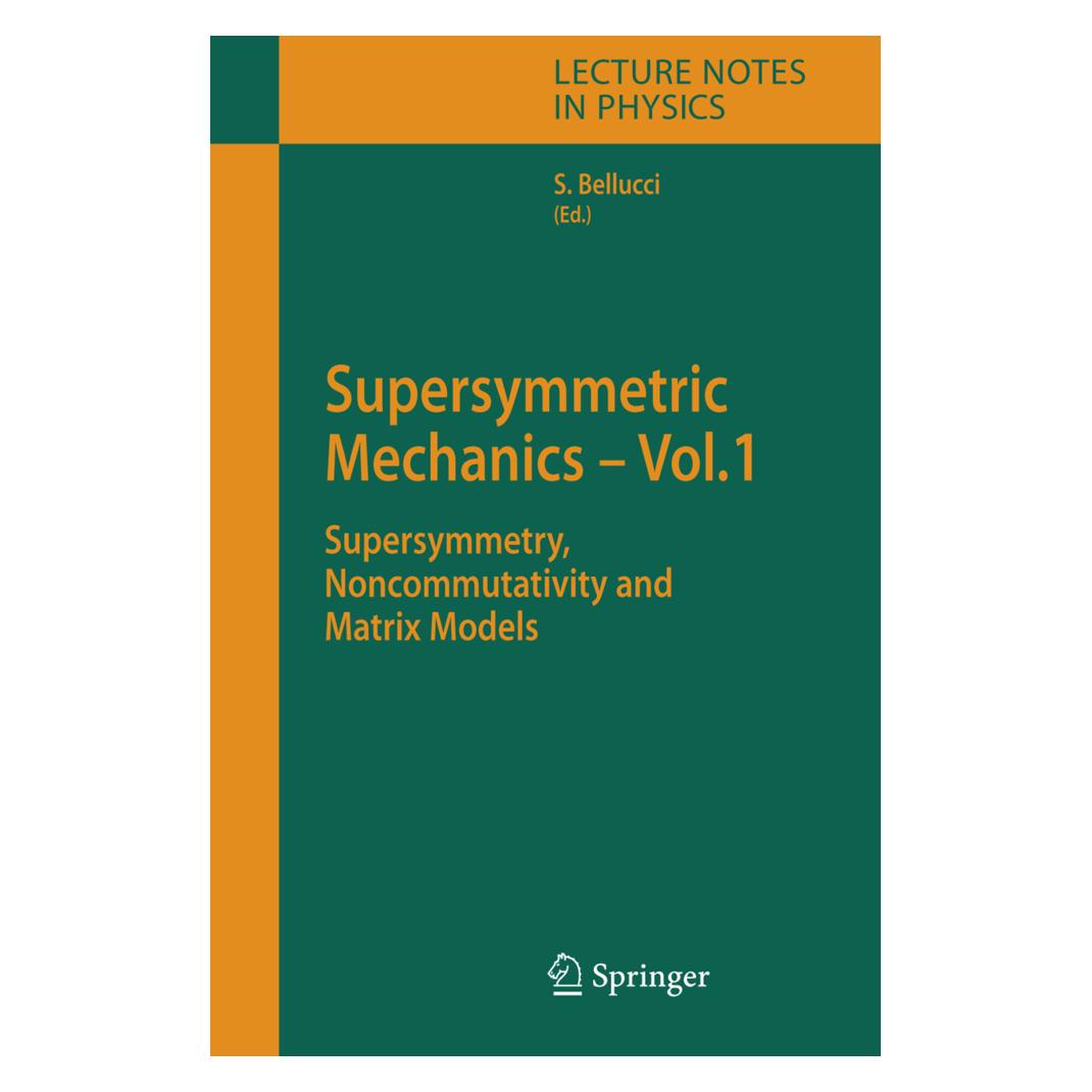 Springer Supersymmetric Mechanics - Vol. 1 (Englisch, Softcover, Stefano Bellucci) (55376892)