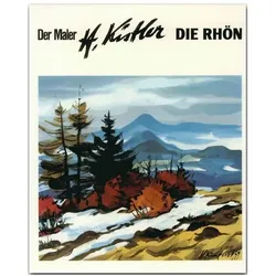 Die Rhön, Sachbücher von Heinz Kistler, Heinz Wiener Kistler, Ludwig Wiener