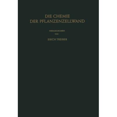 Die Chemie der Pflanzenzellwand, Taschenbuch von , Springer Berlin, 978-3-642-92698-3
