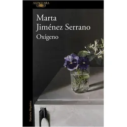 Oxigeno, Belletristik von Marta Jiménez Serrano