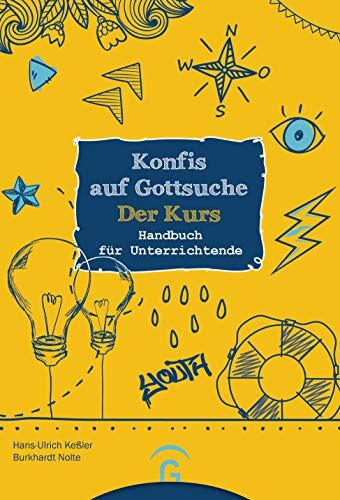 Hans-Ulrich Kessler - Konfis auf Gottsuche - der Kurs: Handbuch für Unterrichtende - Preis vom 02.10.2026 23:42:20 h