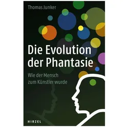 Die Evolution der Phantasie, Sachbücher von Thomas Junker