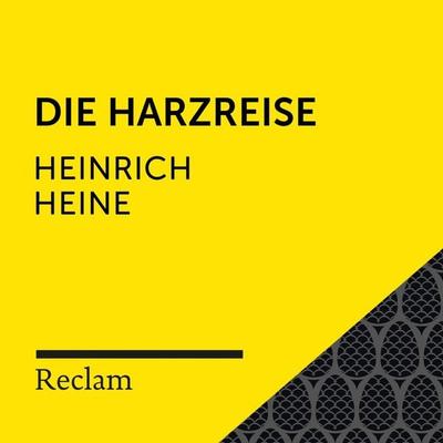 Heine: Die Harzreise - Heinrich Heine, Audio, 4064066715700