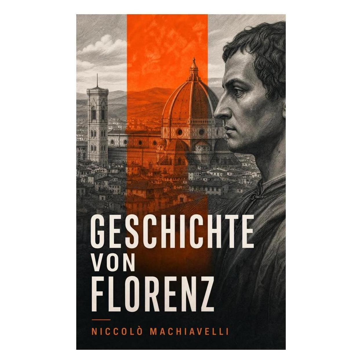 e-artnow Geschichte von Florenz (Deutsch, Softcover, Niccol Machiavelli) (56925984)