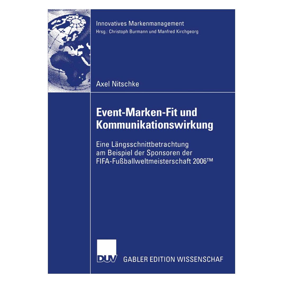 Gabler Event-Marken-Fit und Kommunikationswirkung (Deutsch, Softcover, Axel Nitschke) (55189757)