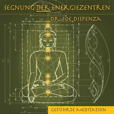 Segnung der Energiezentren - Joe Dispenza, CD, 9783956280023