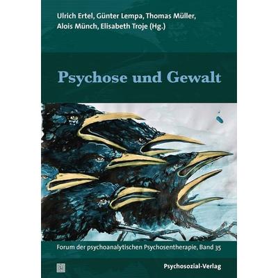 Psychose und Gewalt, Taschenbuch von , Psychosozial, 978-3-8379-2996-6
