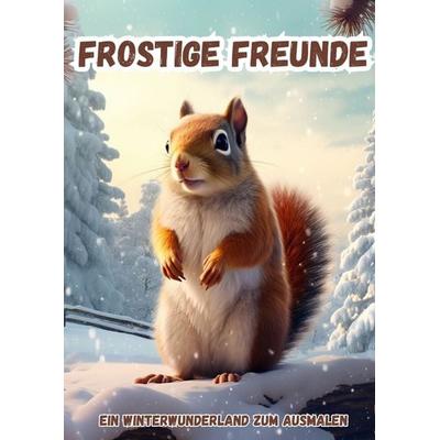 Frostige Freunde, Taschenbuch von Christian Hagen, Tredition, 978-3-384-08279-4