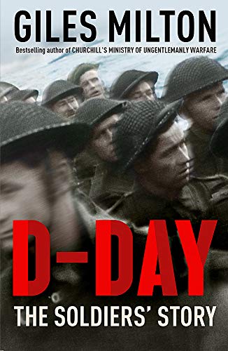 Giles Milton - D-Day: The Soldiers' Story - Preis vom 30.09.2026 09:01:18 h