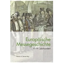 Europäische Messegeschichte 9.–19. Jahrhundert, Fachbücher von Denzel Markus