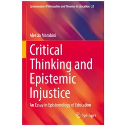 Critical Thinking and Epistemic Injustice, Fachbücher von Alessia Marabini