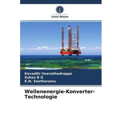 Wellenenergie-Konverter-Technologie, Taschenbuch von Kavadiki Veerabhadrappa,Suhas B. G.,K. N. Seetharamu, Verlag Unser Wissen, 978-620-3-54187-8