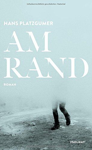Hans Platzgumer - Am Rand: Roman - Preis vom 02.10.2026 23:42:20 h