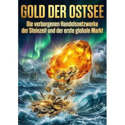 Gold der Ostsee, Taschenbuch von Jonas Richter, Epubli, 978-3-565-27125-2