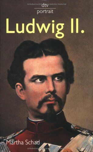 Martha Schad - Ludwig II. - Preis vom 02.10.2026 23:42:20 h