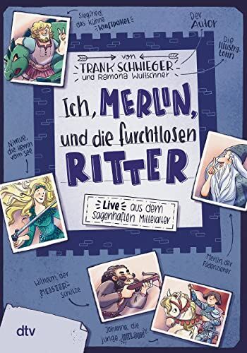 Frank Schwieger - Ich, Merlin, und die furchtlosen Ritter: Geschichte witzig und originell erzählt ab 10 (Geschichte(n) im Freundschaftsbuch-Serie, Band 4) - Preis vom 30.09.2026 22:30:23 h