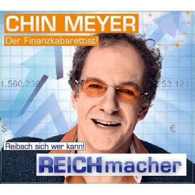 REICHmacher! Reibach Sich Wer Kann! - Chin Meyer, CD, 9783945395004