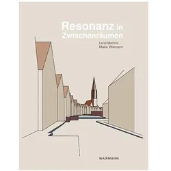 Resonanz in Zwischenräumen, Fachbücher von Maike Wiemann, Lena Mertins