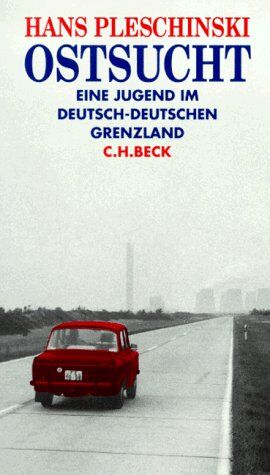 Hans Pleschinski - Ostsucht: Eine Jugend im deutsch-deutschen Grenzland - Preis vom 10.10.2026 11:48:34 h