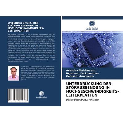 Unterdrückung der Störaussendung in Hochgeschwindigkeits-Leiterplatten, Taschenbuch von Anandan Malaiarasan,Rajeswari Packianathan,Gobinath Arumugam,