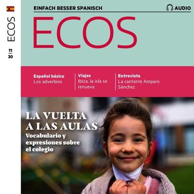Spanisch lernen Audio - Die Schule geht wieder los - Covadonga Jimenez, Audio, 4064066688059