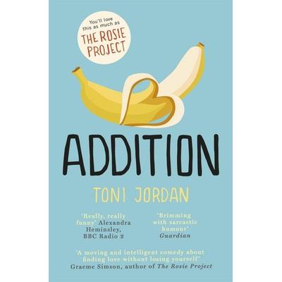 Addition, Taschenbuch von Toni Jordan, Hodder & Stoughton, 978-0-340-96377-7