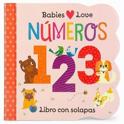 Babies Love Números / Babies Love Numbers (Spanish Edition), Gebundene Ausgabe von Rose Nestling, Cottage Door Press, 978-1-68052-842-8