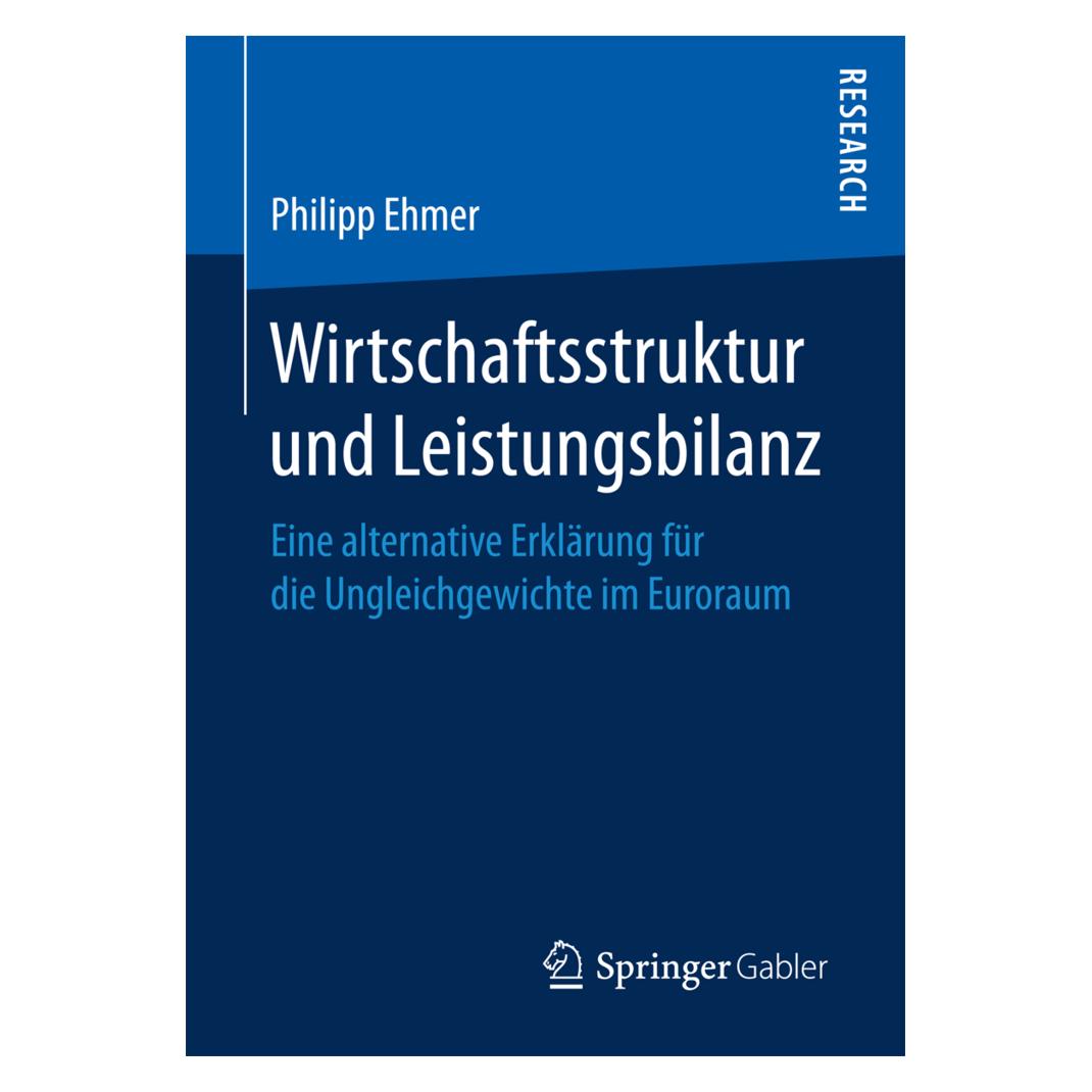 Springer Wirtschaftsstruktur und Leistungsbilanz (Deutsch, Softcover, Philipp Ehmer) (55875246)