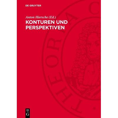 Konturen und Perspektiven, Gebundene Ausgabe von , De Gruyter, 978-3-11-274708-7
