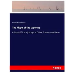 The Flight of the Lapwing, Ratgeber von Henry Noel Shore