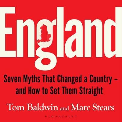 England - Tom Baldwin,Marc Stears, Audio, 9781526646224