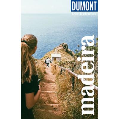 DuMont Reise-Taschenbuch Madeira, Taschenbuch von Susanne Lipps, DuMont Reiseverlag