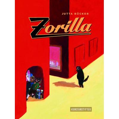 Zorilla, Gebundene Ausgabe von Jutta Bücker, Kunstanstifter GmbH & Co. KG, 978-3-942795-71-5