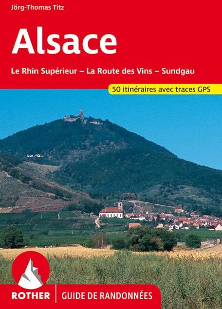 Guide de randonnée - Alsace   Rother