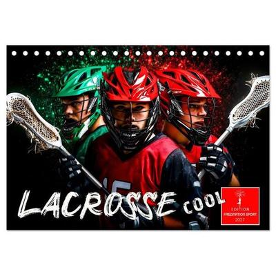 Lacrosse cool (Tischkalender 2027 DIN A5 quer), CALVENDO Monatskalender