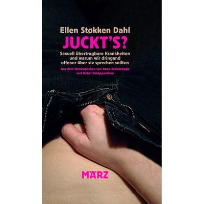 Juckt’s?, Gebundene Ausgabe von Ellen Støkken Dahl, MÄRZ Verlag, 978-3-7550-0026-6