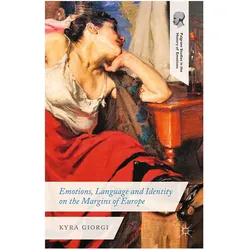 Emotions, Language and Identity on the Margins of Europe, Fachbücher von K. Giorgi