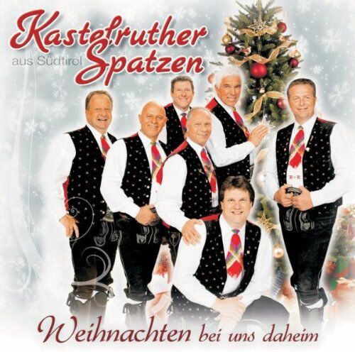 Kastelruther Spatzen - Weihnachten Bei Uns Daheim - Preis vom 13.10.2026 11:25:28 h