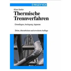 Thermische Trennverfahren, Fachbücher von Klaus Sattler