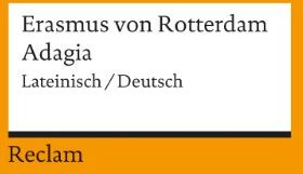 Erasmus von Rotterdam - Adagia: Lat. /Dt. Auswahl - Preis vom 09.10.2026 07:28:09 h