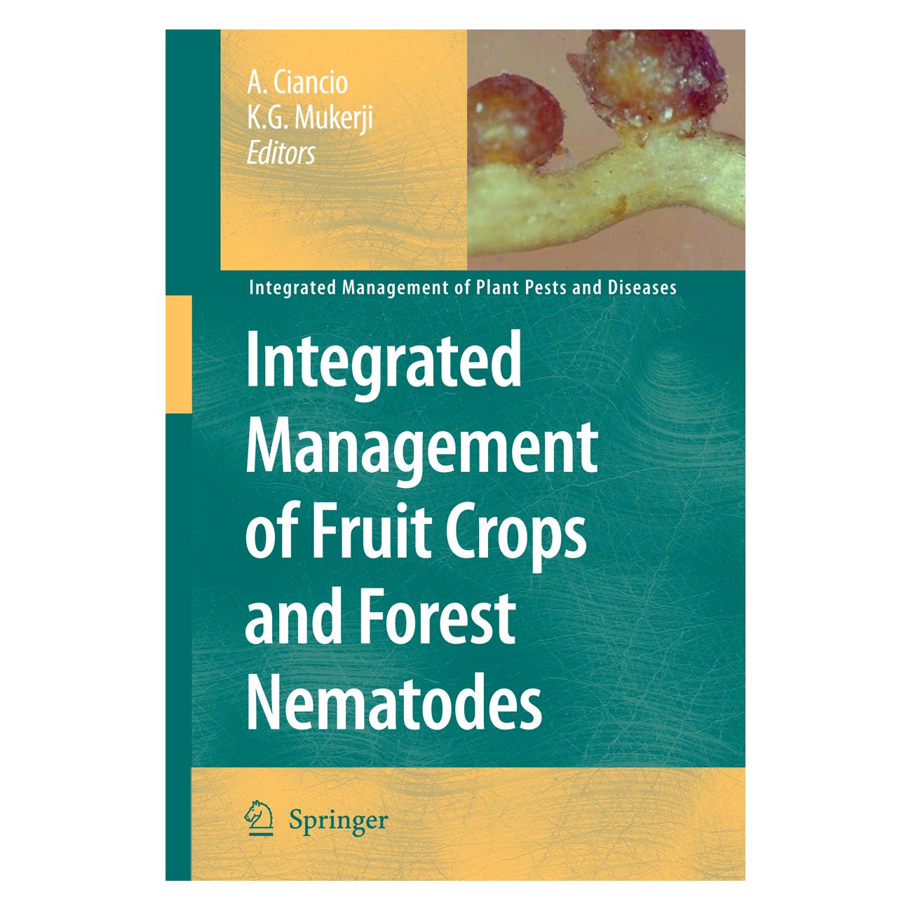 Springer Integrated Management of Fruit Crops and Forest Nematodes (Englisch, Softcover, Aurelio Ciancio, K. G. Mukerji) (55399105)