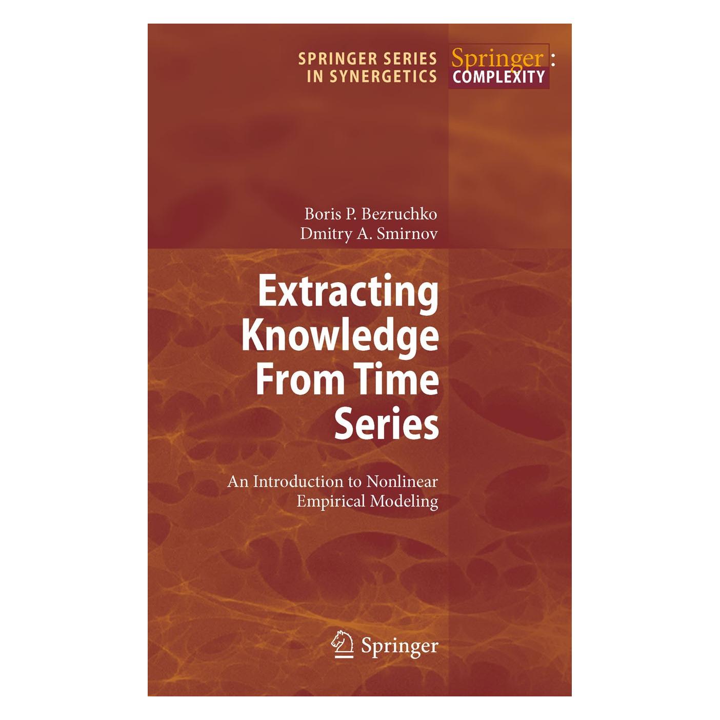 Springer Bezruchko:Extracting Knowledge From Tim (Englisch, Hardcover, Boris P. Bezruchko, Dmitry A. Smirnov) (9783642126000)