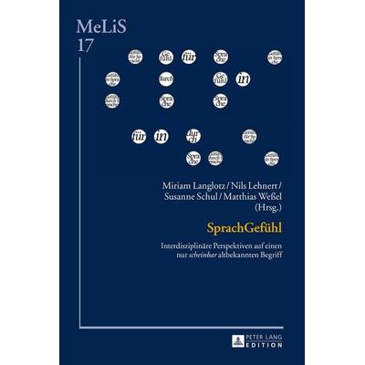 SprachGefühl, Gebundene Ausgabe von , Peter Lang, 978-3-631-64827-8