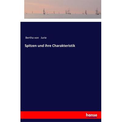 Spitzen und ihre Charakteristik, Taschenbuch von Bertha Jurie, Hansebooks, 978-3-337-35946-1