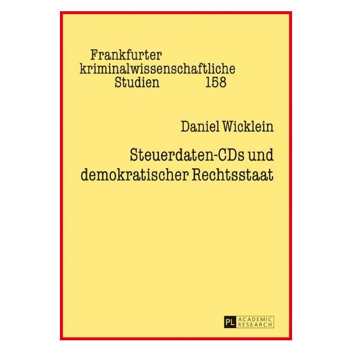 Umbreit Wicklein:Steuerdaten-CDs und demokratis (Deutsch, Hardcover, Daniel Wicklein) (67839014)