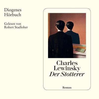 Der Stotterer - Charles Lewinsky, Audio, 9783257693249