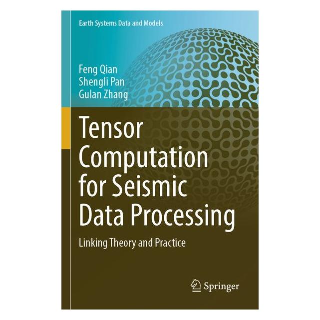 Umbreit Tensor Computation for Seismic Data Processing (Englisch, Softcover, Feng Qian, Gulan Zhang, Shengli Pan) (71884735)