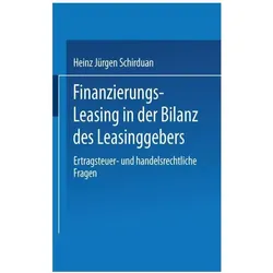 Schirduan,H.J.:Finanzierungs-Leasing, Fachbücher von H. J. Schirduan