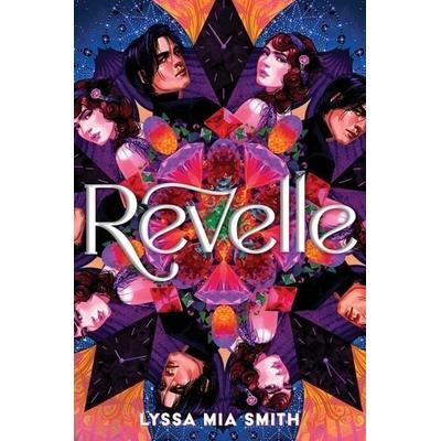 Revelle, Gebundene Ausgabe von Lyssa Mia Smith, HarperCollins US, 978-0-06-323926-5